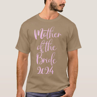 Mutter der Braut Getting Married 2024 T-Shirt
