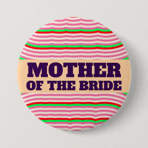 MUTTER DER BRAUT GROSSER KNOPF BUTTON