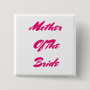 Mutter der Braut Hochzeitsgeschenk Rosa Moderne Button