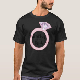 Mutter der Braut Junggesellinnenabschied Braut-Tea T-Shirt
