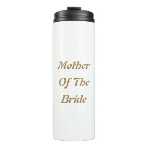 Mutter der Braut-Mama Gold Weiß Geschenk Gefallen Thermosbecher