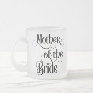 Mutter der Braut Mattglastasse