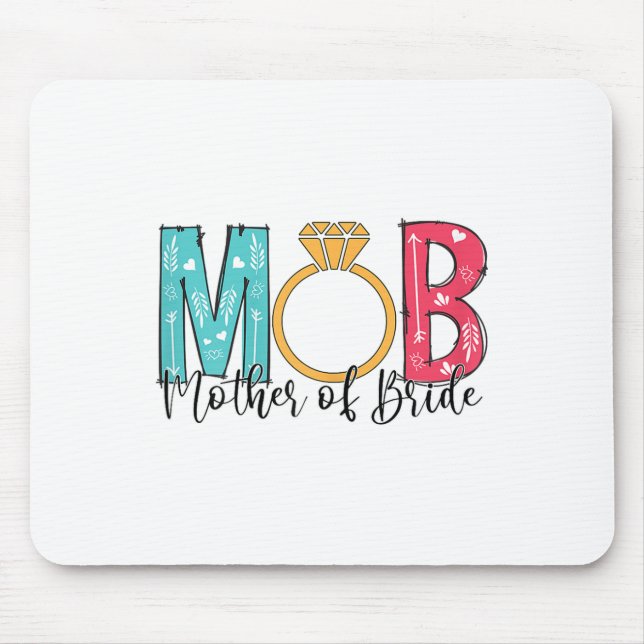 Mütter der Braut Mob Mog Bachelorette Pa Mousepad (Vorne)