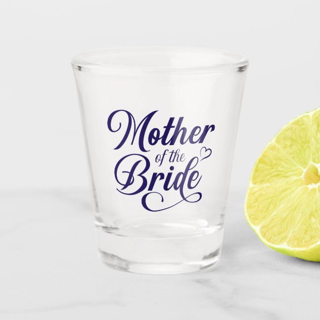 Mutter der Braut Schnapsglas (Vorderseite)
