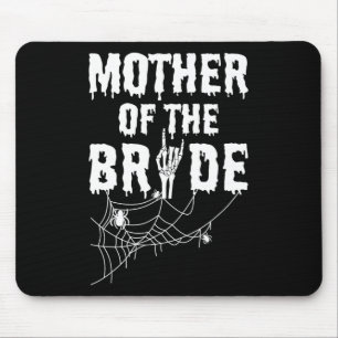 Mutter der Brautjungfrau von Horror Halloween Bych Mousepad
