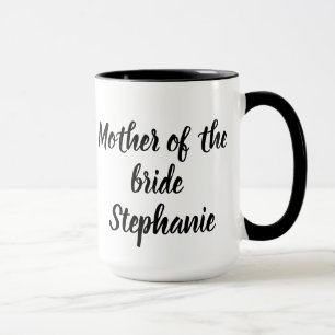 Mutter der Bride Black Elegant Script Hochzeiten Tasse