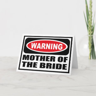 MUTTER DER BRIDE-Grußkarte warnen Karte