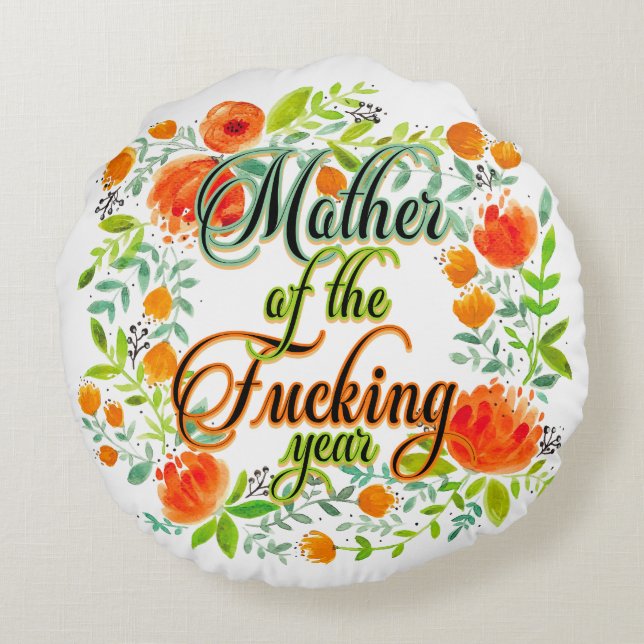 Mutter der F*cking-Jahr-Wildblume Blumenkohle Mama Rundes Kissen (Rückseite)