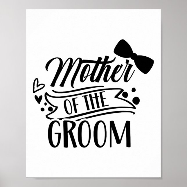 Mutter der Groom-Bachelor-Hochzeitsfeier Redewendu Poster (Vorne)
