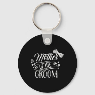 Mutter der Groom-Bachelor-Hochzeitsfeier Redewendu Schlüsselanhänger
