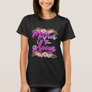 Mutter der Groom-Bachelorette-Hochzeitsfeier Bri T-Shirt