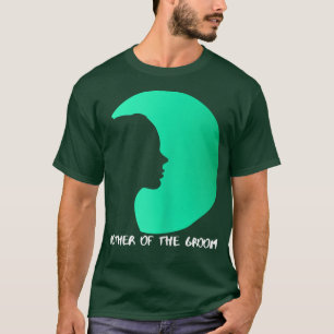 Mutter der Groom-MütterTag2402 T-Shirt