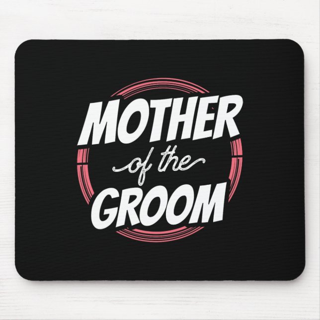 Mutter der Groom Redewendungen Hochzeitsfeier Bach Mousepad (Vorne)