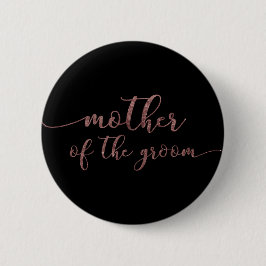 "Mutter der Groom" Rose Gold Glitzer auf Schwarz Button