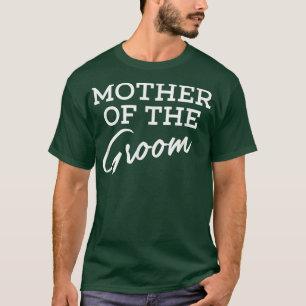 Mutter der Groom Verlobung Wedding Party in shi T-Shirt