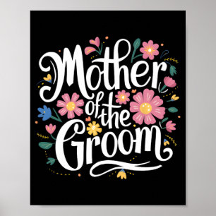 Mutter der Groomflora von der Braut für Hochzeit Poster