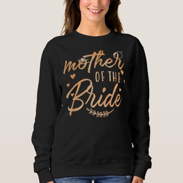 Mutter der Hochzeit Sweatshirt (Vorderseite)