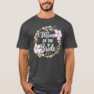 Mutter der Mama der Brautparty-Braut T-Shirt