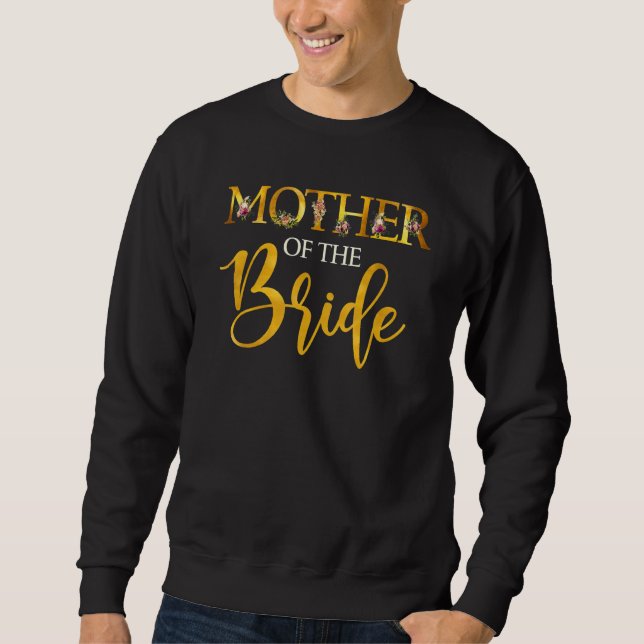 Mutter der Mama für Hochzeit oder Bachelor P Sweatshirt (Vorderseite)
