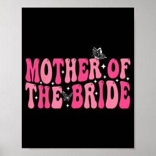 Mutter der Mama Groovy Wedding Bachelorett Poster