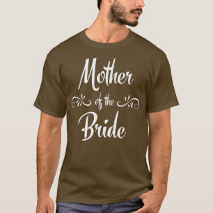 Mutter der Probe Hochzeit T-Shirt