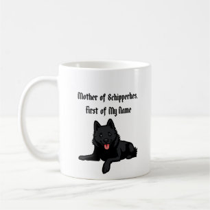 Mutter der Schipperkes, Erste meines Namens Kaffeetasse