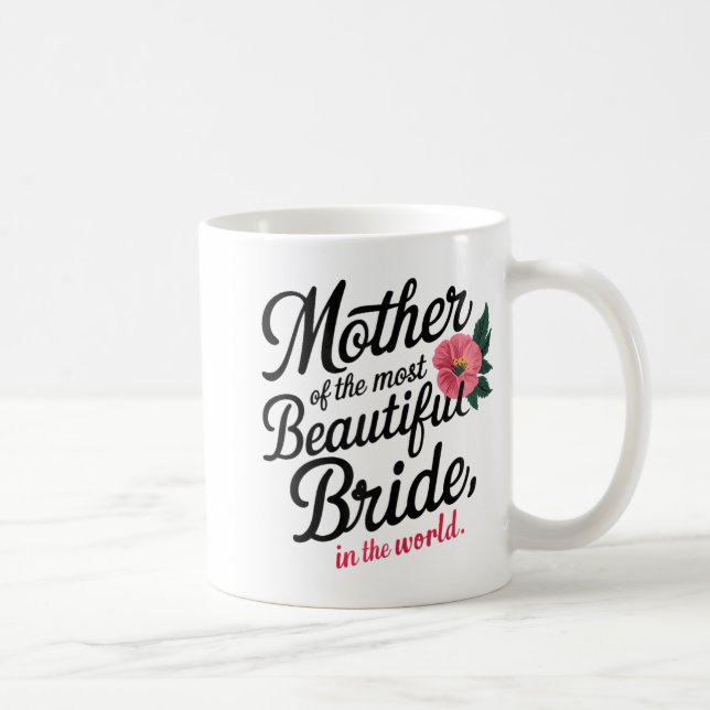 Mutter der schönsten Bride glücklich Bridal Pa Kaffeetasse (Rechts)