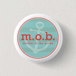 Mutter des Braut-Seemanns Button