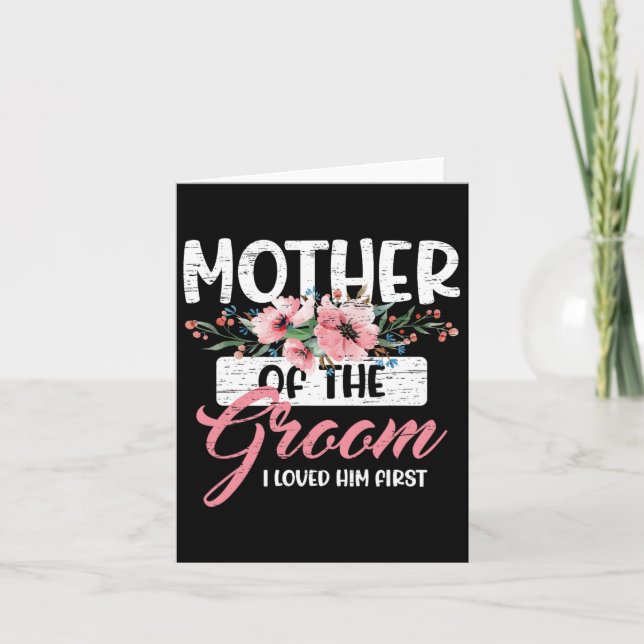 Mutter des Bräutigams, den ich ihn am ersten Mutte Karte (Vorderseite)