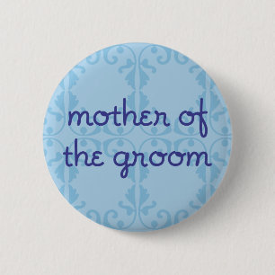 Mutter des Bräutigams (Entwurf 3) Button