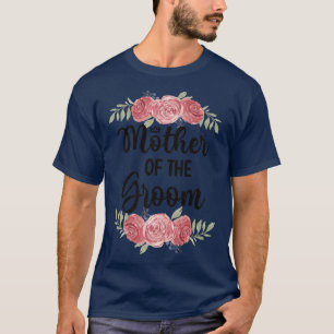 Mutter des Bräutigams Hochzeitsfeier Bräutigam Dus T-Shirt