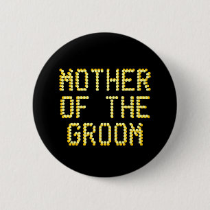 Mutter des Bräutigams. Schwarzes u. Goldfarbe. Button