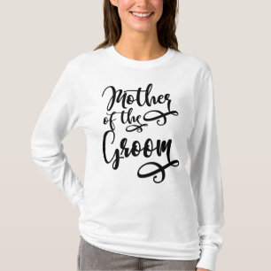 Mutter des Bräutigams T-Shirt