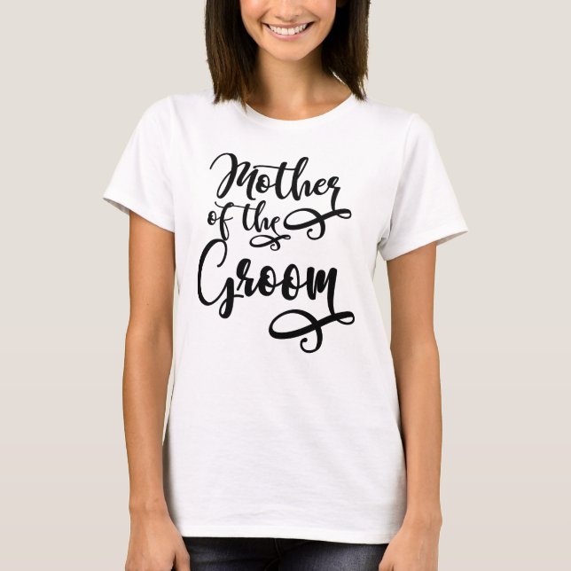 Mutter des Bräutigams T-Shirt (Vorderseite)
