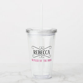 MUTTER DES BRAUTPARTY ACRYLIC TUMBLER ACRYLTRINKBECHER