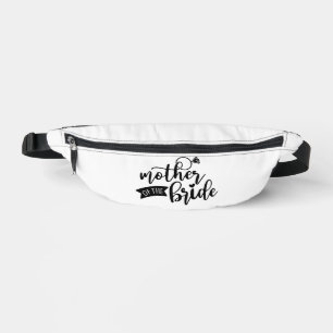 Mutter des Bride Black Text auf White Fanny Pack Bauchtasche