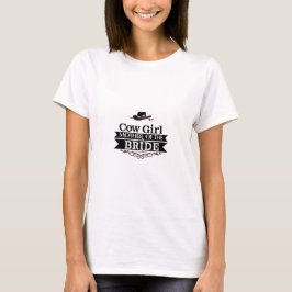 Mutter des Bride Cow Girl T-Shirt