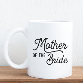 Mutter des Bride Script Brautparty Kaffee-Tasse Kaffeetasse