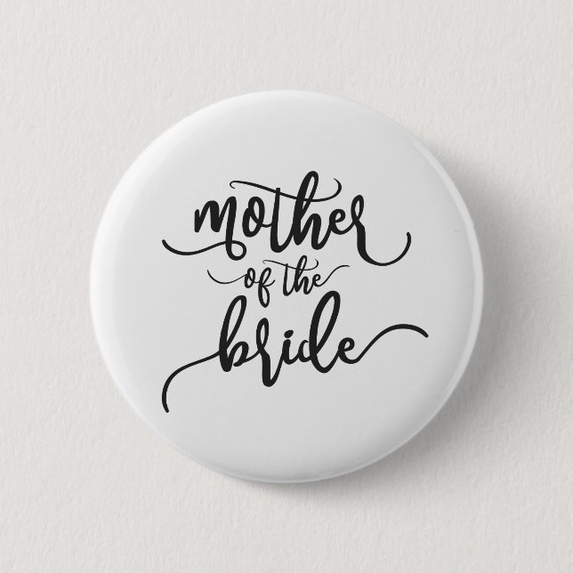 Mutter des Bride Wedding Calligraphy Button Button (Vorderseite)