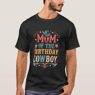MUTTER DES Geburtstagscowboy-Themas T-Shirt