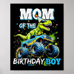 Mutter des Geburtstagsjungen Monstertruck Dinosaur Poster