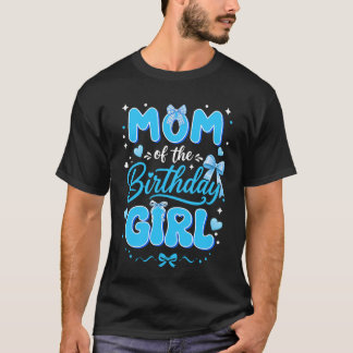 Mutter des Geburtstagsmädchens Familie Coquette Sc T-Shirt