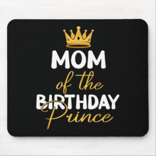 Mutter des Geburtstagsprinzen Jungen Bday-Party Mousepad