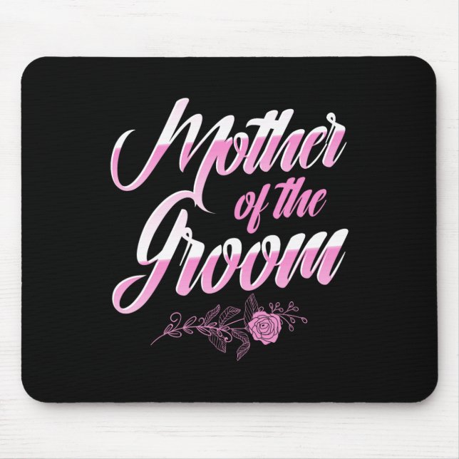 Mutter des Groomhochzeittags Junggeselinnen-Abschi Mousepad (Vorne)