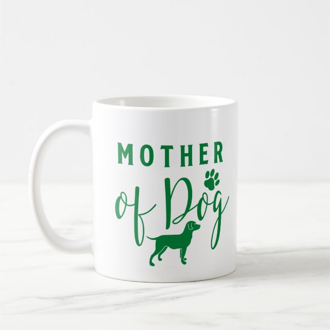 Mutter des Hundes, Hundes Mama Grünes Design Kaffeetasse (Links)