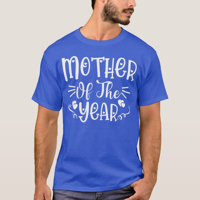Mutter des Jahres lustig T-Shirt (Vorderseite)