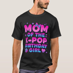 Mutter des K-Pop-Geburtstagsmädchens Koreanische M T-Shirt