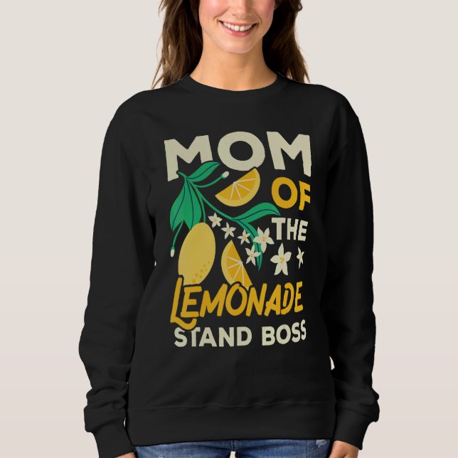 Mutter des Limonadenstand Chefs Zitrone   Fruchtge Sweatshirt (Vorderseite)