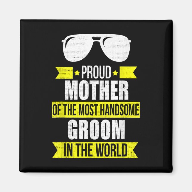 Mutter des schönen Bräutigams Wedding Gi Magnet (Vorne)