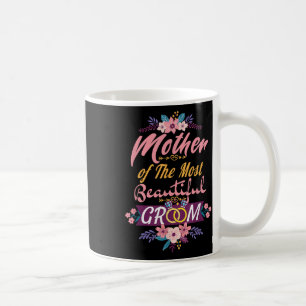 Mutter des schönsten Bräutigams, Hochzeitsbraut Kaffeetasse